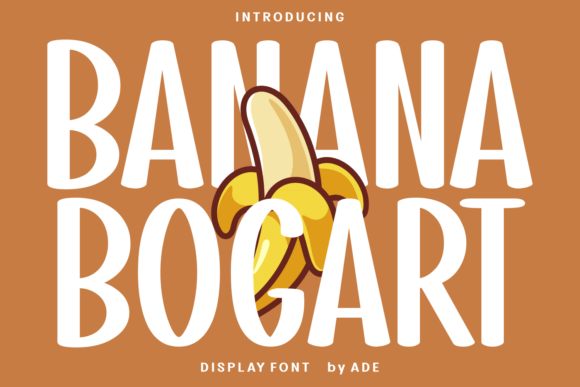 Banana Bogart: A Playful Font for Bold Visuals