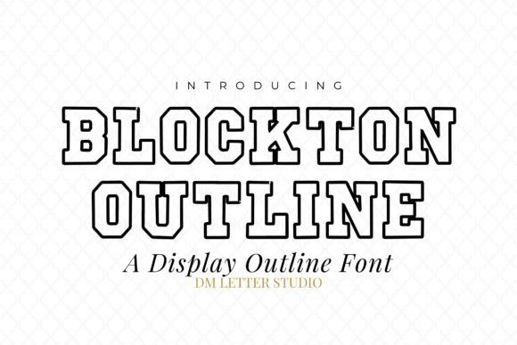 Blockton Outline: A Bold Display Font for Modern Design