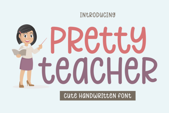 Pretty Teacher: The Handwritten Font for Playful Branding