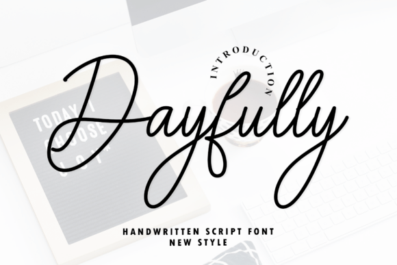 The Elegance of Dayfully: A Modern Script Font